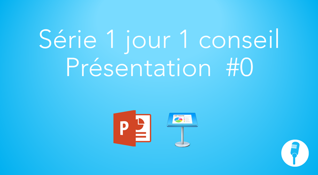 #0-1jour1conseilpresentation